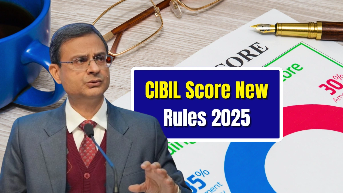 CIBIL Score New Rules 2025
